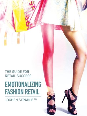 cover image of Emotionalizing Fashion Retail